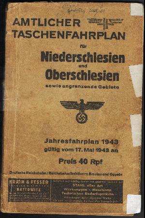 Okadka niemieckiego rozkadu jazdy (lokalny dla dzielnicy Niederschliesen) z  1943 r. Ze zbiorw Mieczysaw J. Bonisawskiego