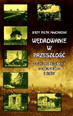 Okadka ksizki "Wdrowanie w przeszo" autorstwa Profesora.